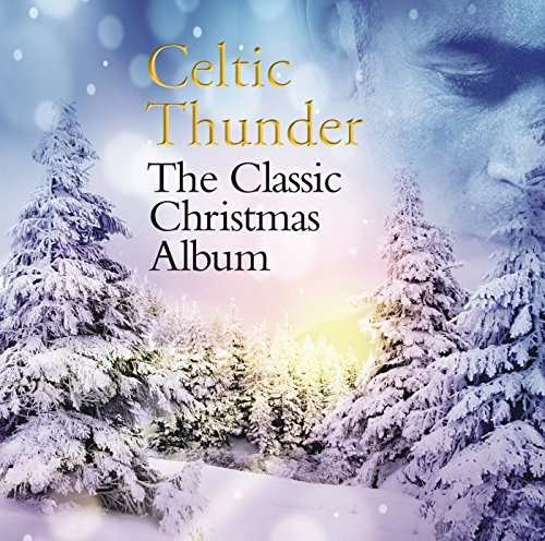 Cover for Celtic Thunder · Celtic Thunder-classic Christmas Album (CD) (2015)