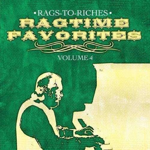 Cover for Rags-to-riches · Ragtime Favorites Vol. 4-Rags-To-Riches (CD) (2011)