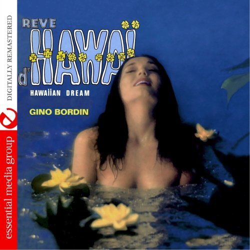 Cover for Gino Bordin · Reve D'Hawai-Bordin,Gino (CD) (2012)