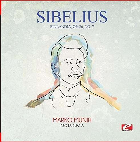 Cover for Sibelius · Finlandia Op 26 No 7 (CD) [Remastered edition] (2015)