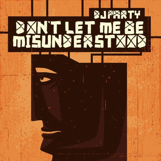 Cover for DJ Party · Don'T Let Me Be Misunderstood-Dj Party (CD) (2012)