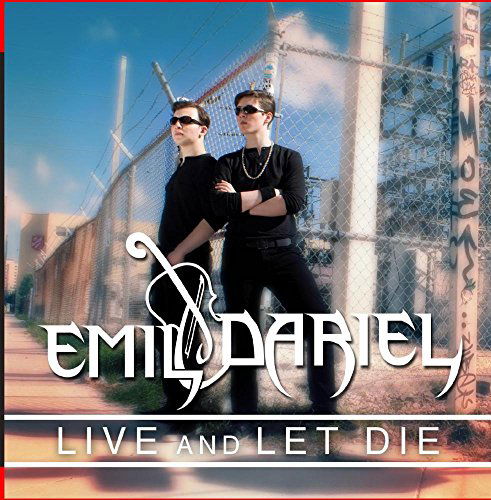 Cover for Emil &amp; Dariel · Live &amp; Let Die-Emil &amp; Dariel (CD) (2015)