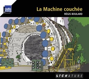 Cover for Boulard · Machine Couchee (CD) (2015)
