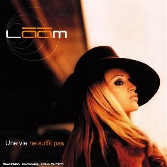 Cover for Laam · Une Vie Ne Suffit Pas (CD) (2005)