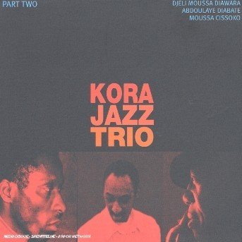 Cover for Kora Jazz Trio · Kora Jazz Trio 2 (CD) [Digipak] (2018)