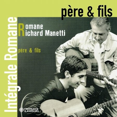 Cover for Romane &amp; Richard Manetti · Pere &amp; Fils. Integrale Romane Vol. 12 (CD) (2022)