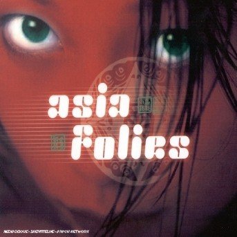 Asia Follies =Deluxe Boxs - V/A - Musikk - FGL - 3596971745028 - 20. august 2019
