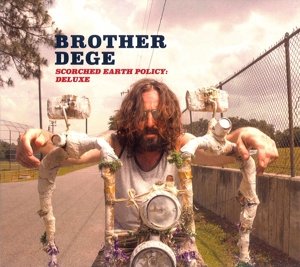 Cover for Brother Dege · Scorched Earth Policy (CD) [Deluxe edition] (2015)