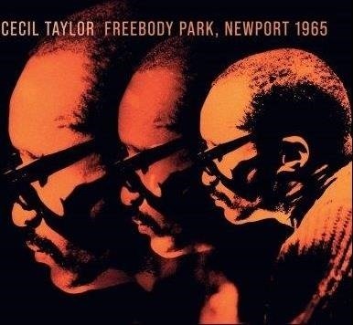Cover for Cecil Taylor · Freebody Park, Newport 1965 (CD) (2024)