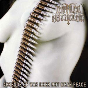 Absence of War Does Not Mean Peace - Impaled Nazarene - Music - OSMOSE PRODUCTIONS - 4001617085028 - February 4, 2013