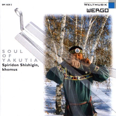 Spiridon Schischigin · Soul of Yakutia (CD) (2001)