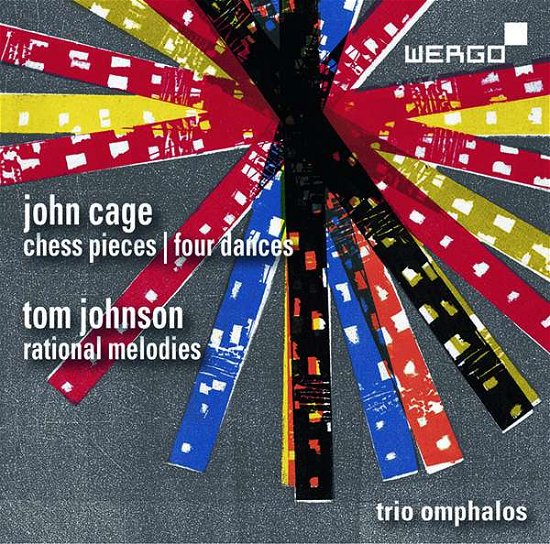 Cage / Chess Pieces / 4 Dances - Trio Omphalos - Musiikki - WERGO - 4010228737028 - perjantai 29. syyskuuta 2017