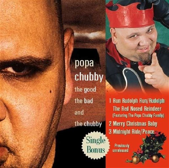 Cover for Popa Chubby · The Good the Bad &amp; X-mas (CD) (2002)