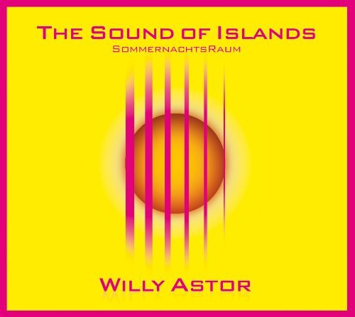 Cover for Willy Astor · Sound of Islands (CD) (2010)