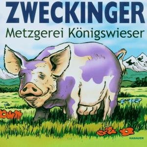 Cover for Zweckinger · Metzgerei Koenigswieser (CD) (2020)