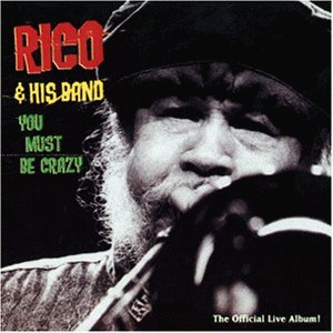 Cover for Rico · You Must Be Crazy (CD) (2006)
