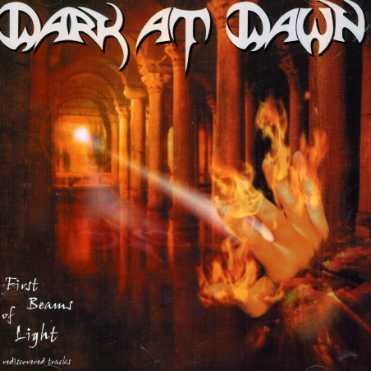 Cover for Dark at Dawn · First Beams of Light (CD) (2007)