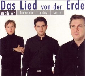 Cover for Paley,Ivan / Smith / Lademann · Das Lied von der Erde (CD) [Digipack] (2010)