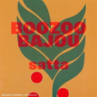 Cover for Boozoo Bajou · Satta (CD) (2014)
