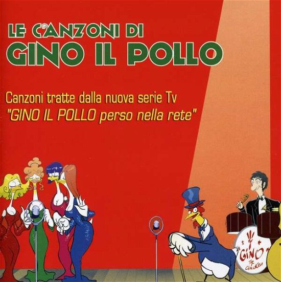 Cover for Gino Il Pollo · Le Canzoni Di Gino Il Pol (CD) (2006)