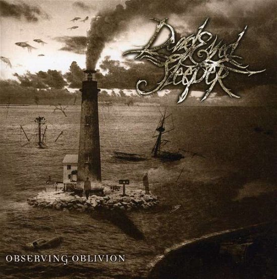 Observing Oblivion - Dead Eyed Sleeper - Music - SUPREME CHAOS - 4046661216028 - August 1, 2011