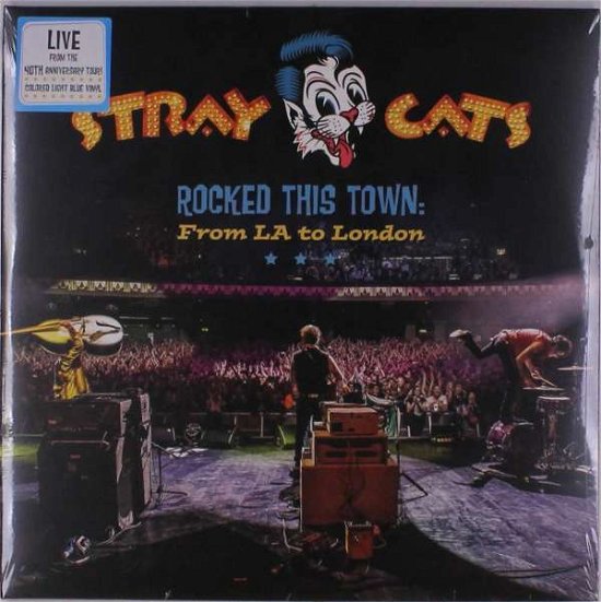 Cover for Stray Cats · Rocked This Town: from La to London (LP) (2020)