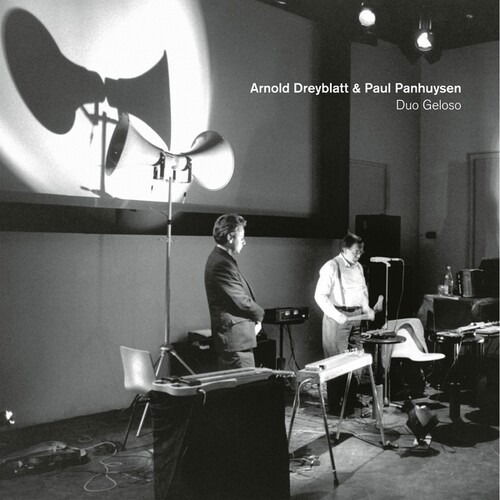 Duo Geloso - Arnold Dreyblatt & Paul Panhuy - Music - BLACK TRUFFLE - 4250101438028 - August 19, 2022