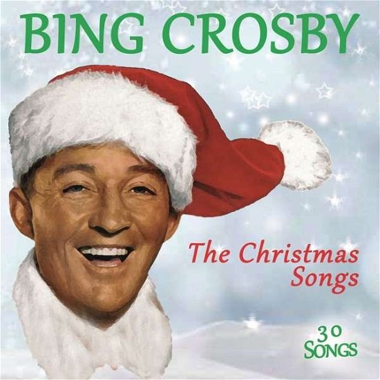 Cover for Bing Crosby · The Christmas Songs (CD) (2015)