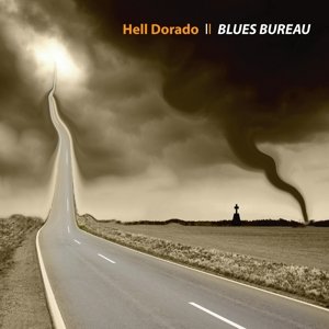 Cover for Blues Bureau · Hell Dorado (CD) (2014)