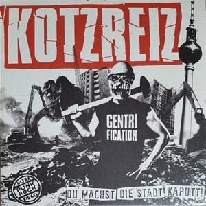 Cover for Kotzreiz · Du Machts Die Stadt Kaputt (re-Issue) (LP) [Reissue edition] (2022)