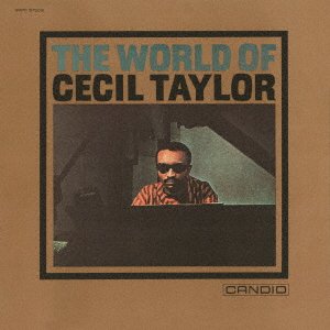 Cover for Cecil Taylor · World Of Cecil Taylor (CD) [Japan Import edition] (2022)