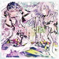 Re:Flect In - Re:Vale - Musik - BANDAI - 4540774250028 - 3. August 2022