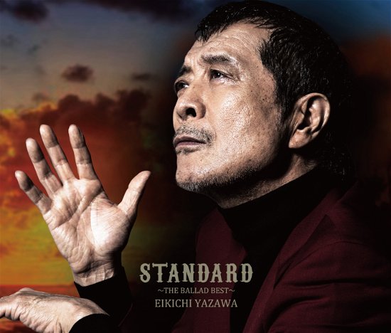 Cover for Eikichi Yazawa · Standard -The Ballad Best- (CD) [Japan Import edition] (2020)