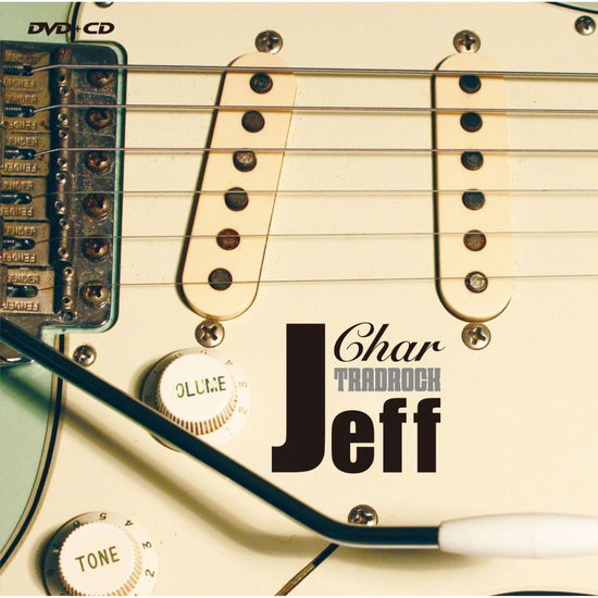 Cover for Char · Trad Rock`jeff`by Char (CD) [Japan Import edition] (2006)