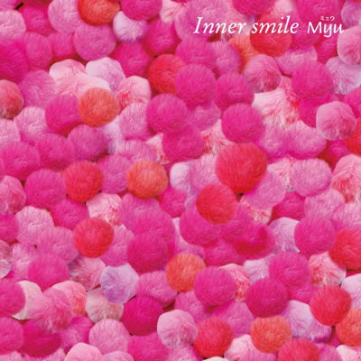 Cover for Myu · Inner Smile (CD) [Japan Import edition] (2011)