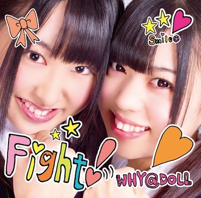 Cover for Why@doll · Fight! (CD) [Japan Import edition] (2013)