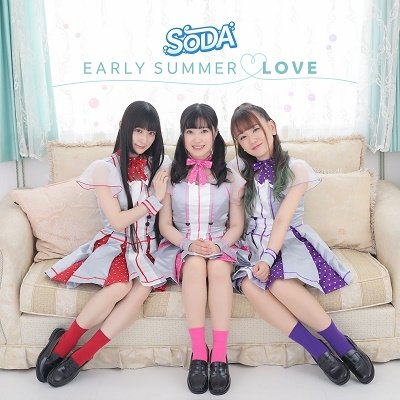 Cover for Soda · Early Summer Love (CD) [Japan Import edition] (2019)