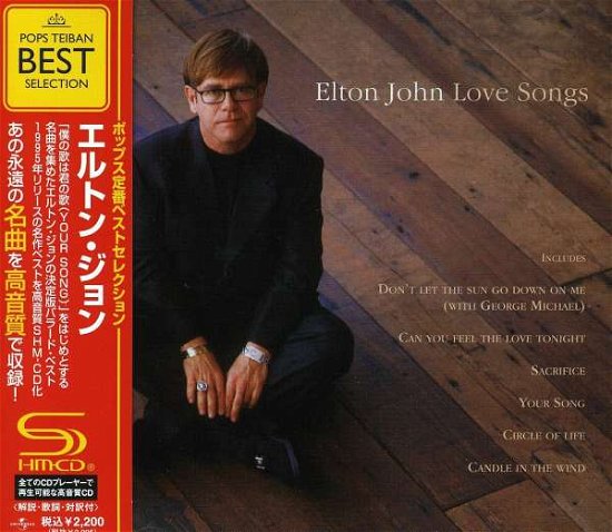 Love Songs - Elton John - Musique - Universal - 4988005572028 - 15 septembre 2009