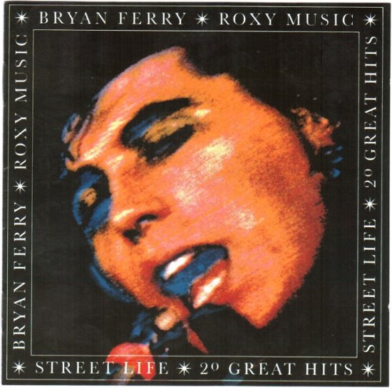 Cover for Bryan Ferry · Street Life - 20 Great Hits (CD) (2022)