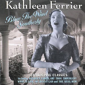 Cover for Kathleen Ferrier · Blow the Wind Southerly (20 Original Classics) (CD) (2000)