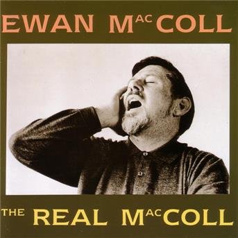 Cover for Ewan MacColl · The Real Maccoll (CD)