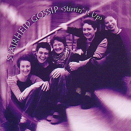 Stirrin' It Up - Stairheid Gossip - Música - GREENTRAX - 5018081023028 - 9 de mayo de 2002