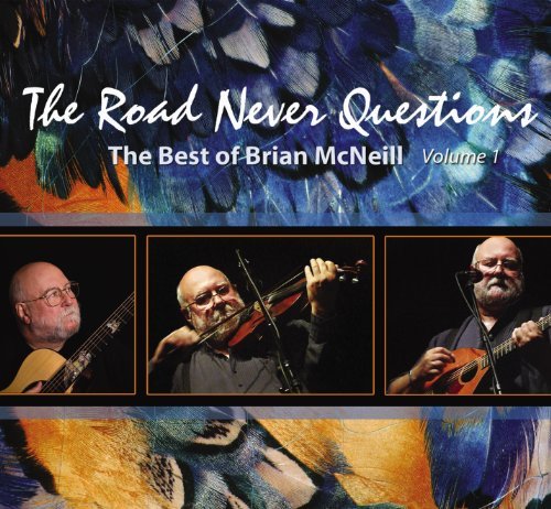 Road Never Questions - Brian Mcneill - Musik - GREENTRAX - 5018081036028 - 28. April 2011
