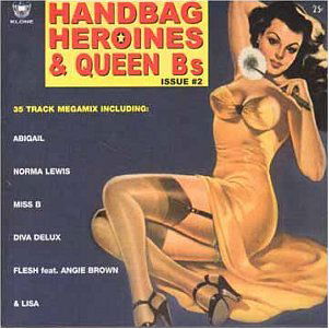 HANDBAG HEROINES & QUEEN Bs 2 - Artisti Vari - Music - SPACE WORLD - 5019482212028 - April 16, 2014