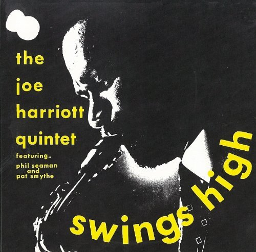 Swings High - Joe Harriott Quintet - Musikk - CADILLAC RECORDS - 5020675971028 - 7. oktober 2022