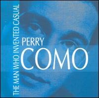 Cover for Como Perry · Man Who Invented Casual (CD) (2002)