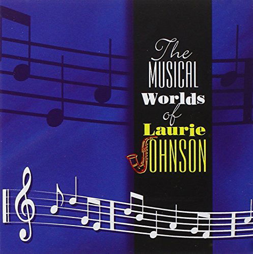 Cover for Laurie Johnson · Musical Worlds of (CD) (2004)