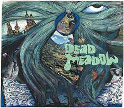 Cover for Dead Meadow · Dead Meadow [remastered] (CD) (2006)