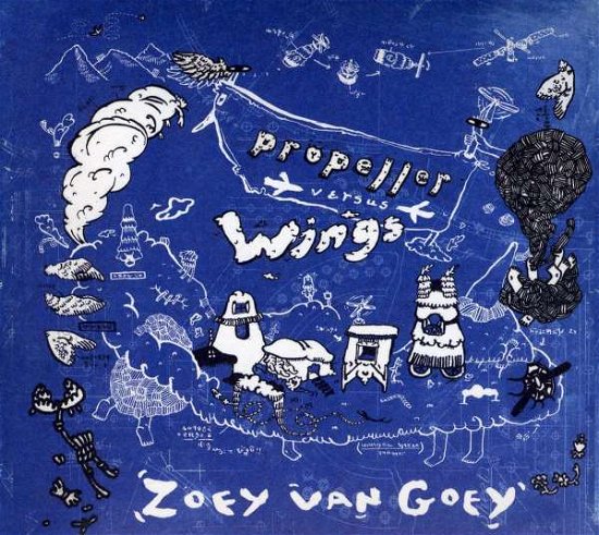 Cover for Zoey Van Goey · Propeller Versus Wings (CD) (2011)