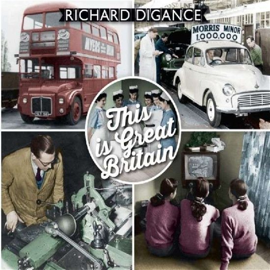 Cover for Richard Digance · This Is Great Britain (CD) (2013)